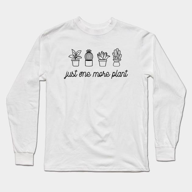 Just one more plant Long Sleeve T-Shirt by LemonBox